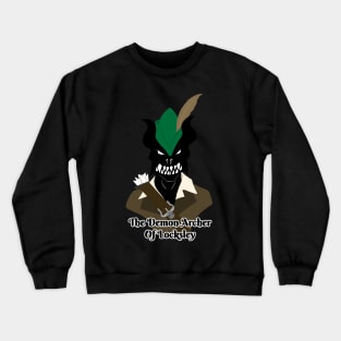 The Demon Archer of Locksley Crewneck Sweatshirt